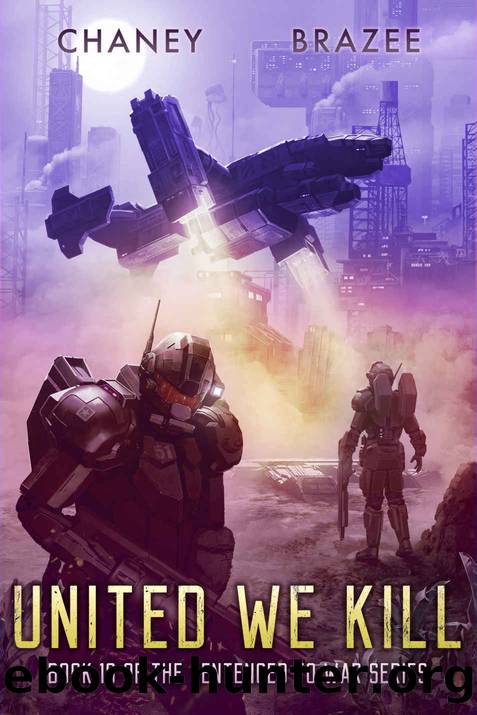 United We Kill by J. N. Chaney & Jonathan P. Brazee