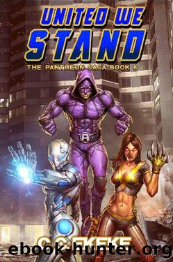 United We Stand: A Superhero Adventure (The Pantheon Saga Book 6) by C.C. Ekeke