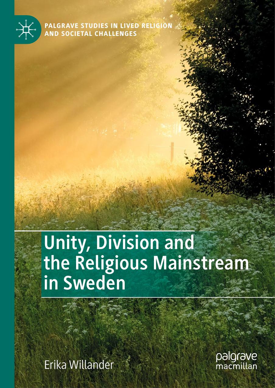 Unity, Division and the Religious Mainstream in Sweden by Erika Willander