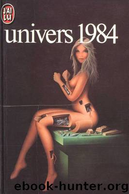 Univers 1984 by Joëlle Wintrebert