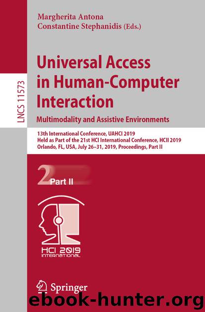 Universal Access in Human-Computer Interaction. Multimodality and Assistive Environments by Margherita Antona & Constantine Stephanidis