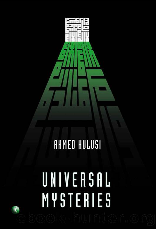 Universal Mysteries by Ahmed Hulusi