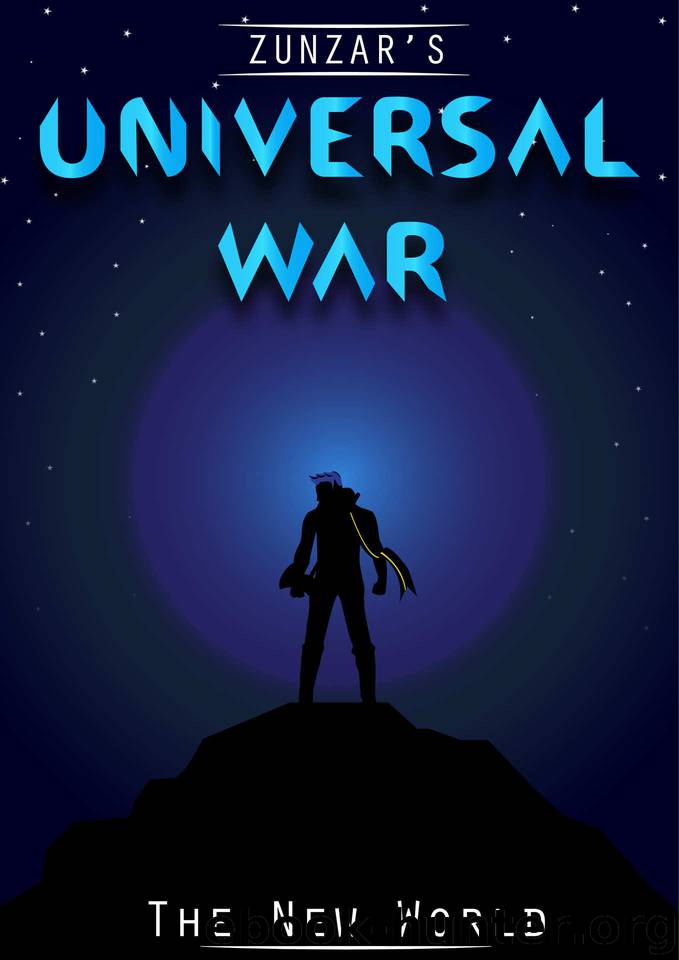 Universal War- the New World by Zunzar Temurde