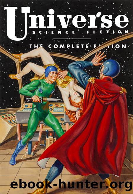 Universe Science Fiction: The Complete Fiction by Various