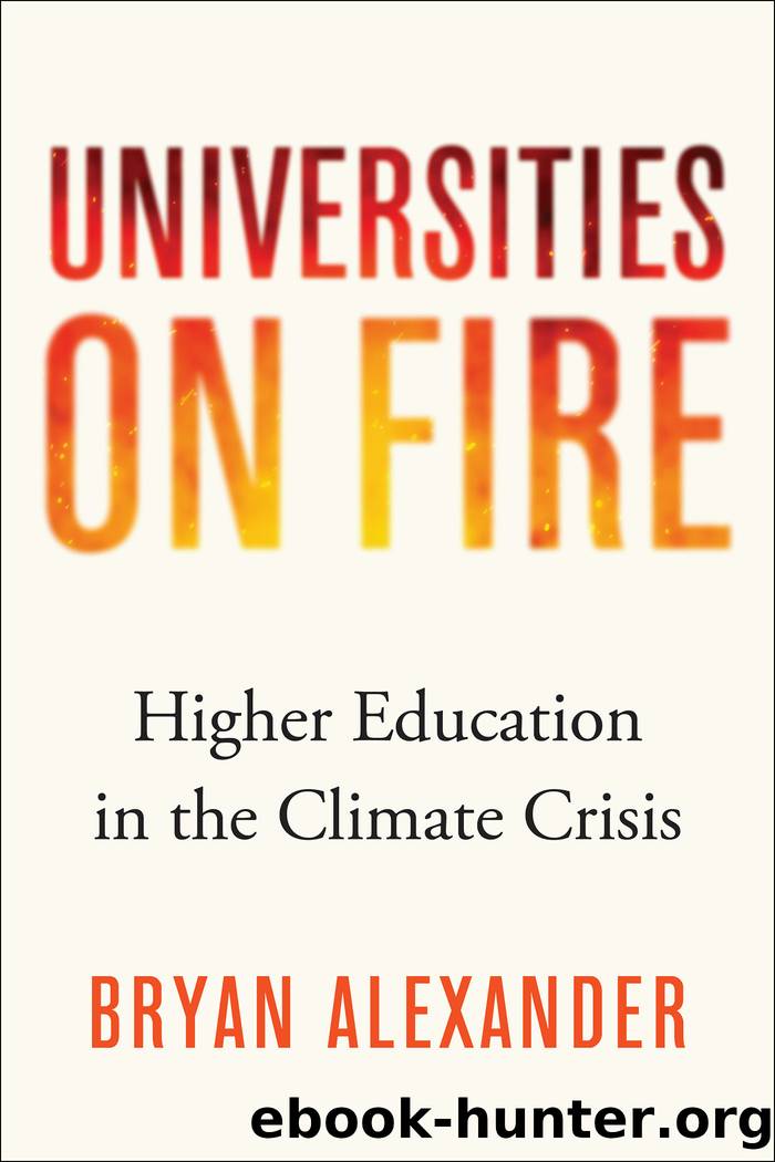 Universities on Fire by Alexander Bryan;
