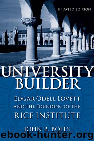 University Builder by John B. Boles George Rupp