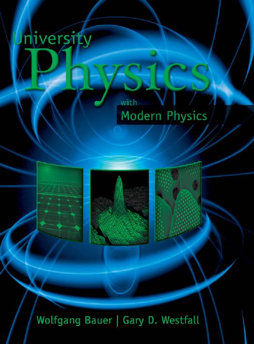 University Physics with Modern Physics by Wolfgang Bauer