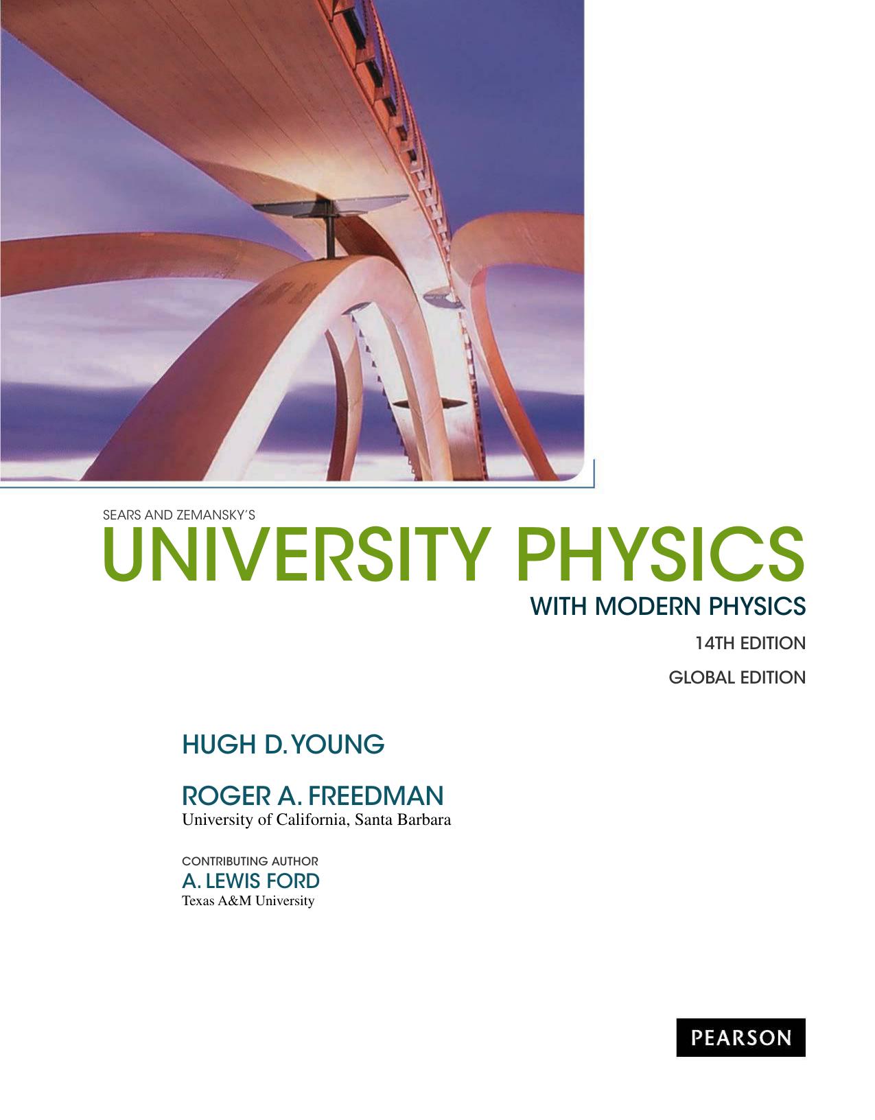 University Physics with Modern Physics, 14 Edition by Unknown