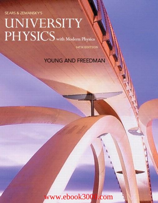 University Physics with Modern Physics, 14th edition by Unknow