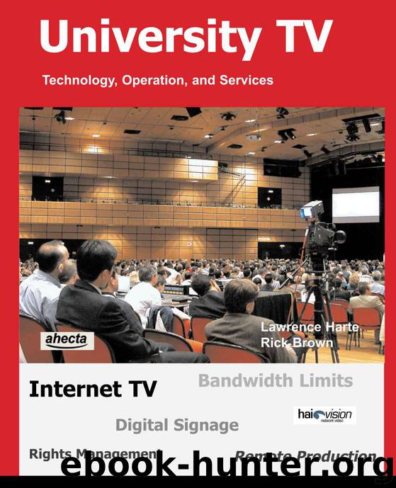 University TV; Technology, Operation, and Services by Lawrence Harte & Rick Brown