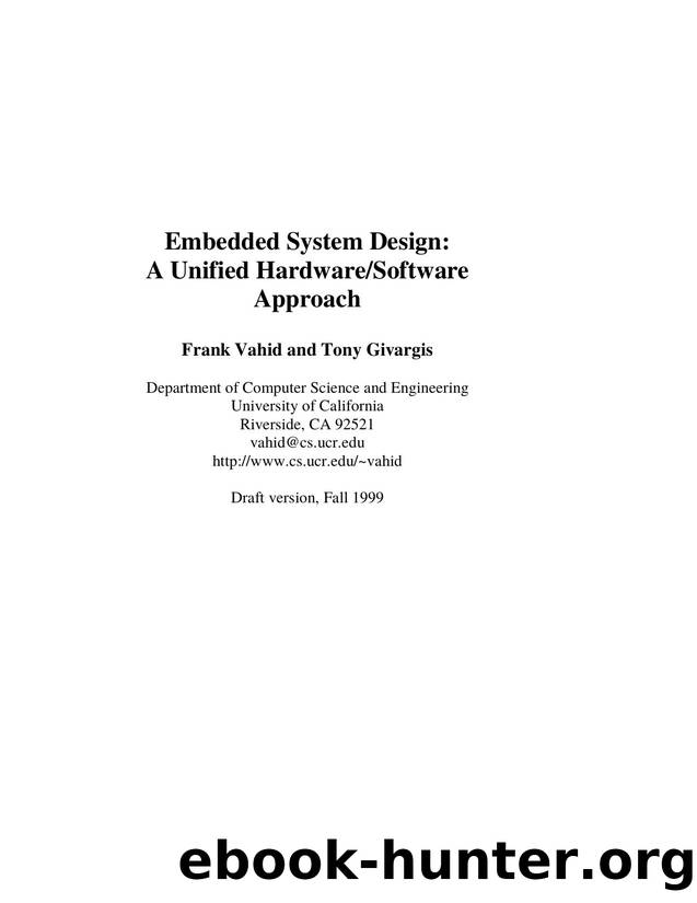 University of California - Embedded System Design A Unified Hardware Software Approach by 1999