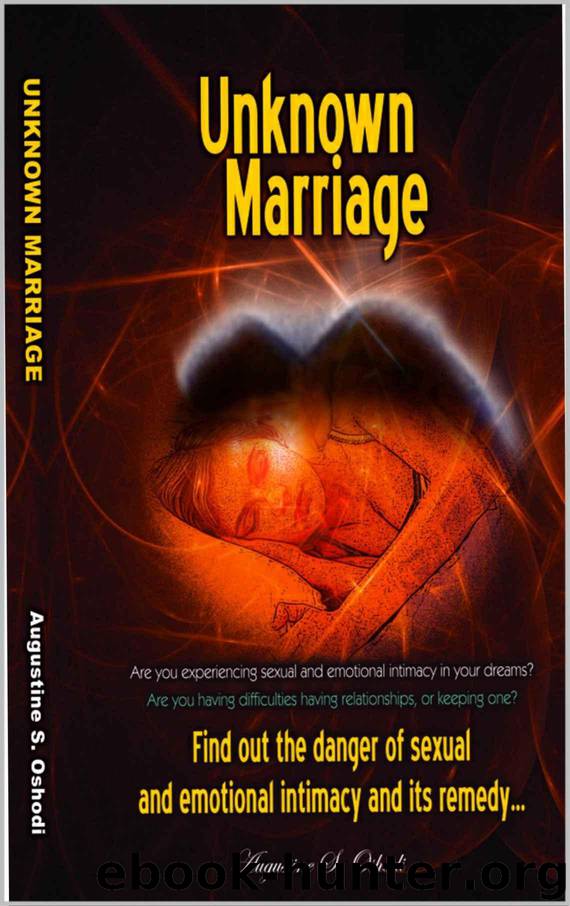 Unknown Marriage by Augustine S. Oshodi