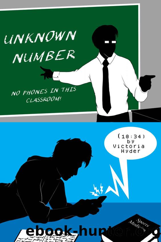 Unknown Number by Victoria Hyder