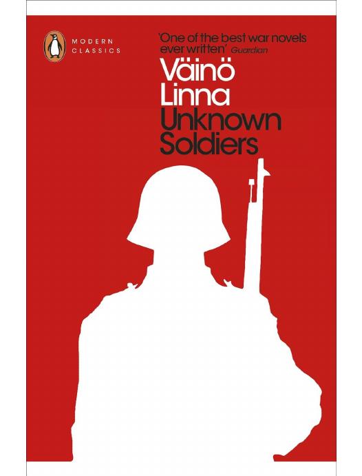 Unknown Soldiers (Penguin Modern Classics) by Väinö Linna