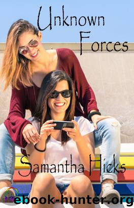 Unkown Forces by Samantha Hicks