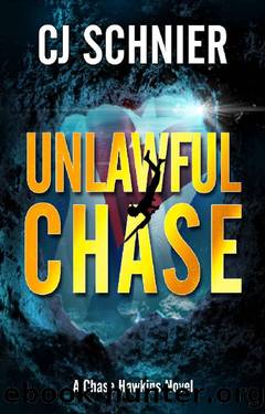 Unlawful Chase by C.J. Schnier