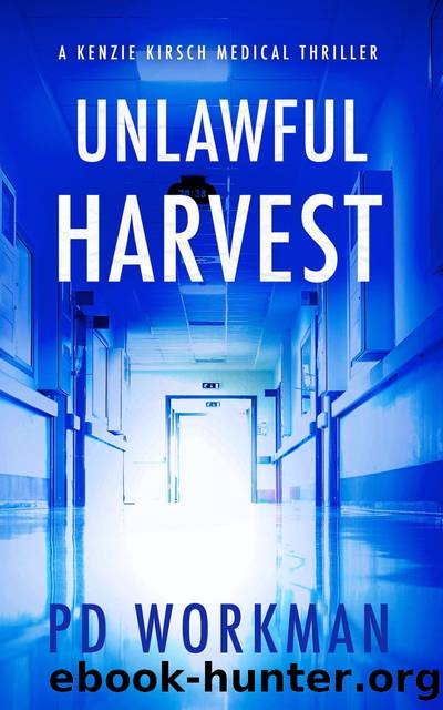 Unlawful Harvest by P.D. Workman