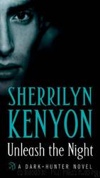 Unleash The Night (dh-1) by Sherrilyn Kenyon