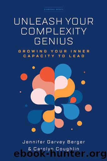 Unleash Your Complexity Genius by Garvey Berger Jennifer;Coughlin Carolyn;