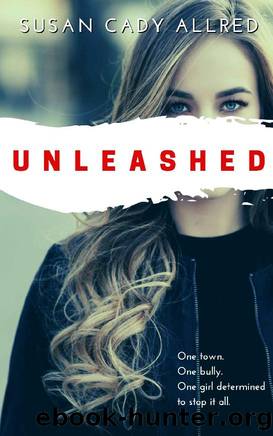 Unleashed: A Teen Spy Thriller by Susan Cady Allred