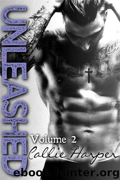 Unleashed: Volume 2 (Unleashed #2) by Callie Harper