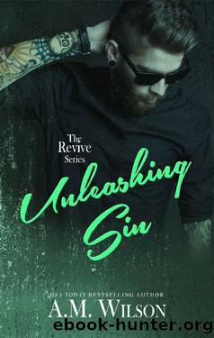 Unleashing Sin by A M Wilson