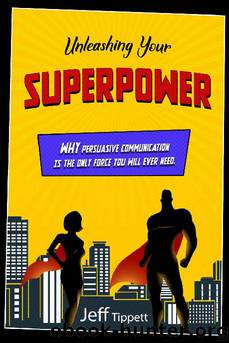 Unleashing Your Superpower by Jeff Tippett