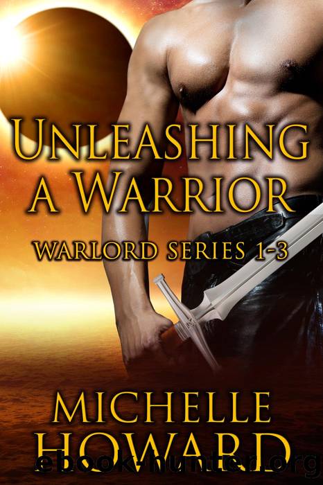 Unleashing a Warrior by Michelle Howard