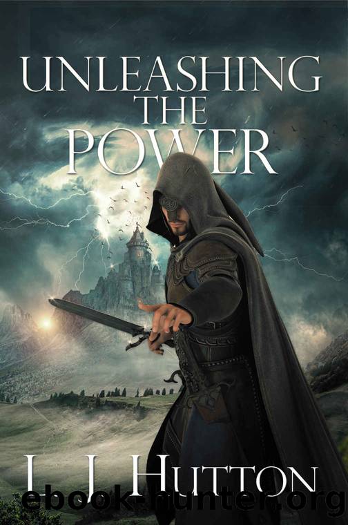 Unleashing the Power: the final book in the epic fantasy series (Power & Empire 5) by Hutton L. J
