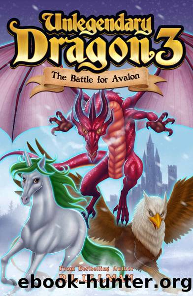 Unlegendary Dragon 3: The Battle for Avalon by R.L. Ullman