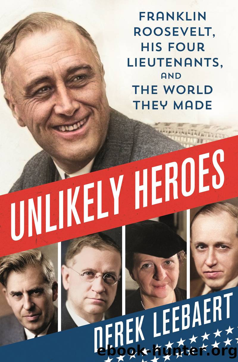 Unlikely Heroes by Derek Leebaert