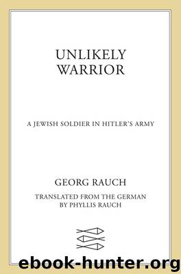 Unlikely Warrior by Georg Rauch