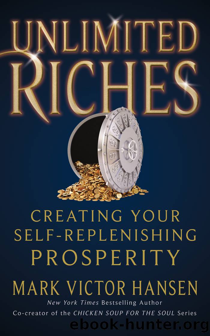 Unlimited Riches by Hansen Mark Victor;