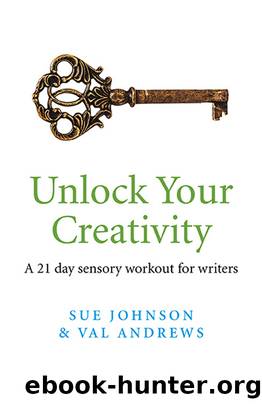 Unlock Your Creativity by Sue Johnson