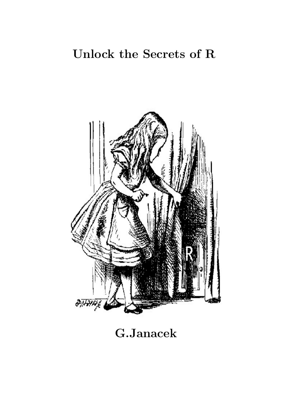 Unlock the Secrets of R by Unknown