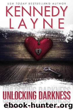 Unlocking Darkness (Keys to Love Series, Book Five) by Kennedy Layne