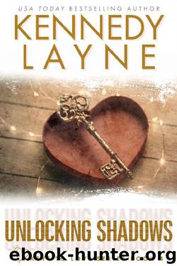 Unlocking Shadows (Keys to Love, Book Four) by Kennedy Layne
