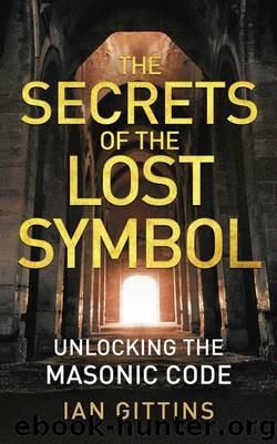 Unlocking the Masonic Code: The Secrets of the Solomon Key by ian gittins