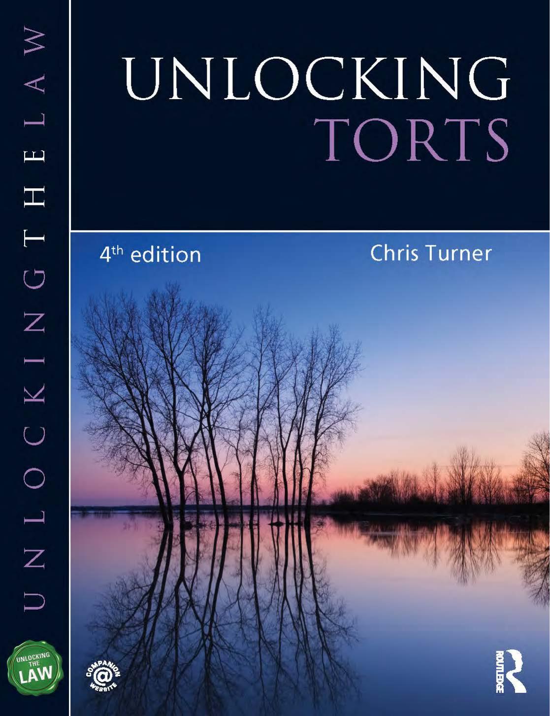 Unlocking torts by Chris Turner