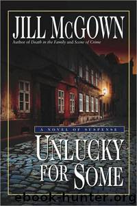 Unlucky for Some by Jill McGown