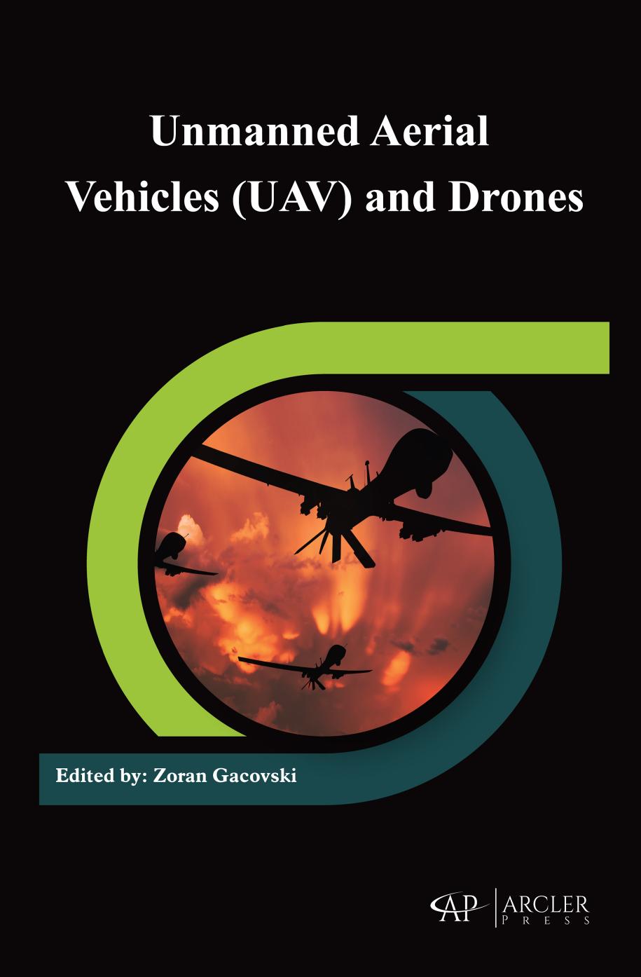 Unmanned Aerial Vehicles (UAV) and Drones by Zoran Gacovski