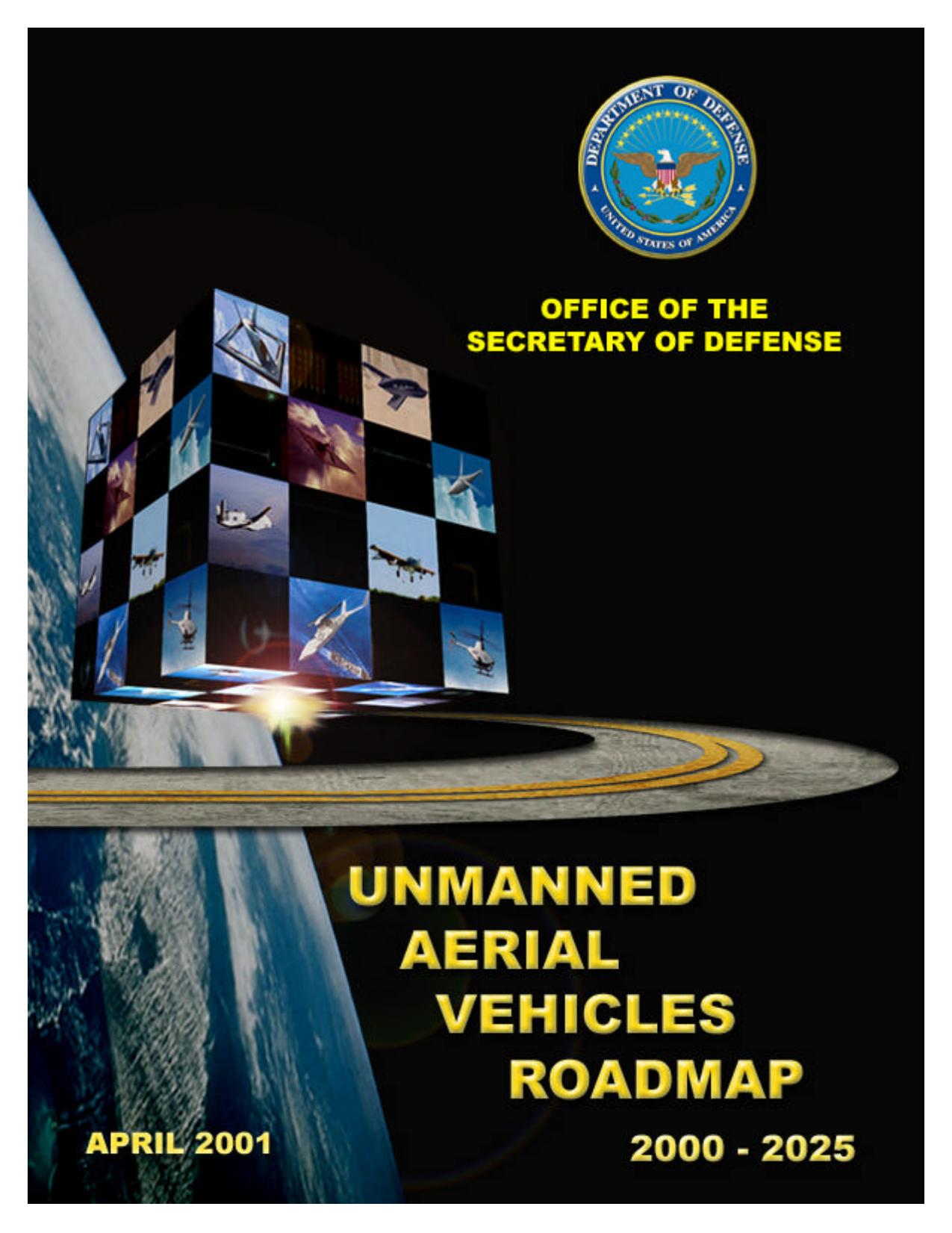 Unmanned Aerial Vehicles Roadmap (2000-2025) by Unknown