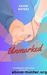 Unmarked by Rayne Waters