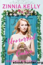 Unmarried Cousin by Zinnia Kelly