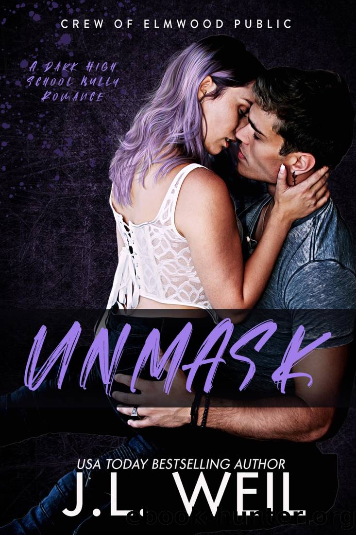 Unmask: A Dark High School Romance by J.L. Weil