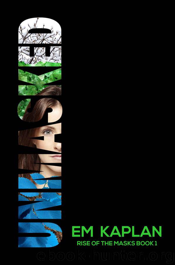 Unmasked (Rise of the Masks Book 1) by Kaplan EM