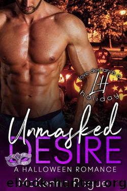 Unmasked Desire by McKenna Rogue