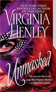 Unmasked by Virginia Henley