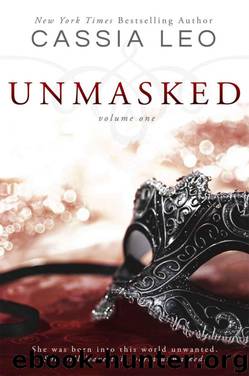 Unmasked: Volume 1 by Cassia Leo