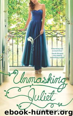 Unmasking Juliet by Teri Wilson